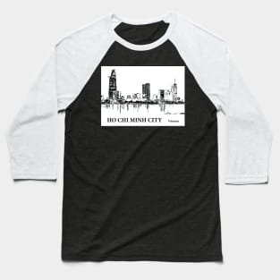 Ho Chi Minh City - Vietnam Baseball T-Shirt